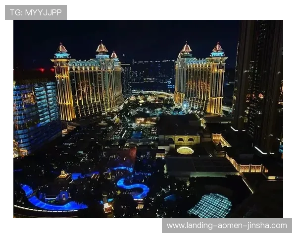 葡京娱乐：在澳门葡京体验最专业的博彩服务与多样化娱乐选择